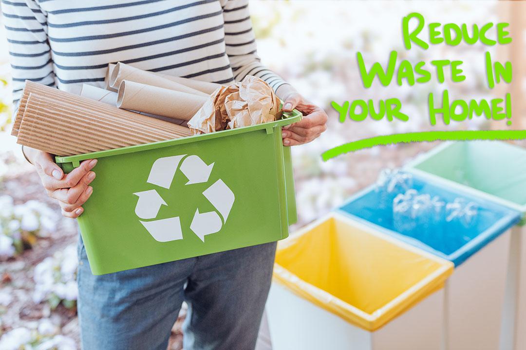 Reduce Waste In Your Home